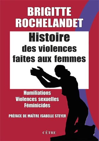 HISTOIRE DES VIOLENCES FAITES AUX FEMMES